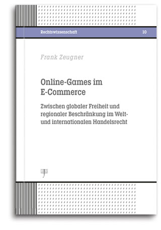 Frank Zeugner | Online-Games im E-Commerce Buchcover: Online-Games im E-Commerce, Autor: Frank Zeugner